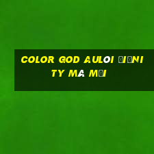 Color God Aulôi điệnity Mã mời