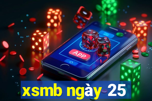 xsmb ngày 25