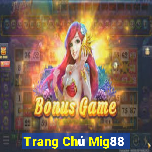 Trang Chủ Mig88