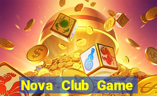 Nova Club Game Bài Online