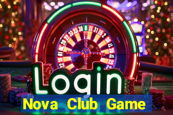 Nova Club Game Bài Online