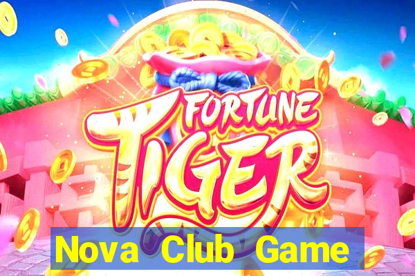 Nova Club Game Bài Online