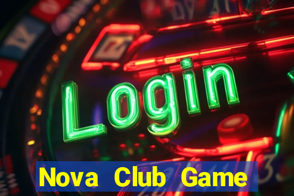 Nova Club Game Bài Online