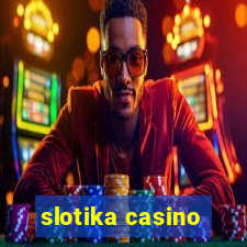 slotika casino