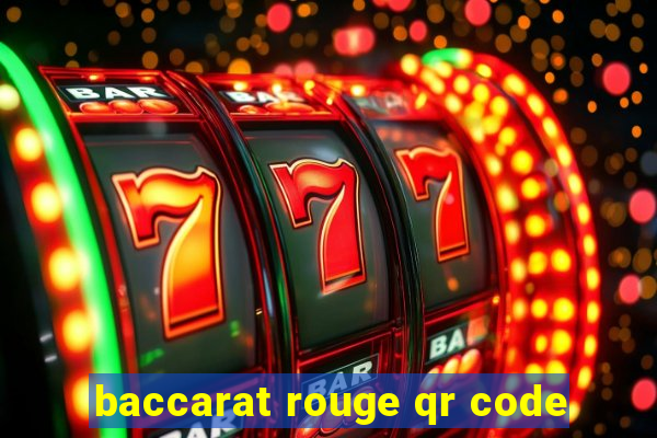 baccarat rouge qr code