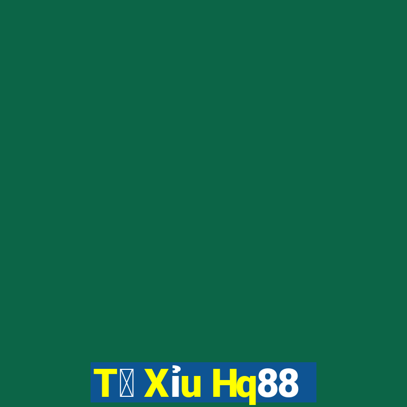 T㠩 Xỉu Hq88