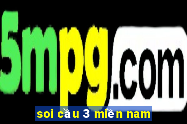 soi cầu 3 miền nam