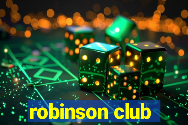 robinson club