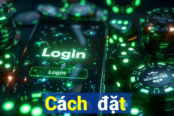 Cách đặt cược XSMN thứ Ba