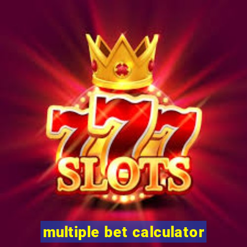 multiple bet calculator