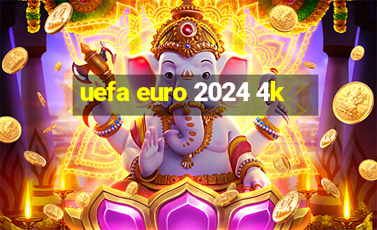 uefa euro 2024 4k