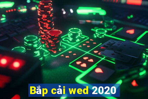 Bắp cải wed 2020