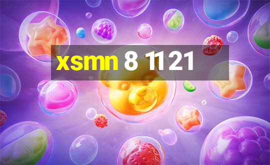 xsmn 8 11 21