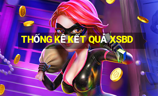 THỐNG KÊ KẾT QUẢ XSBD