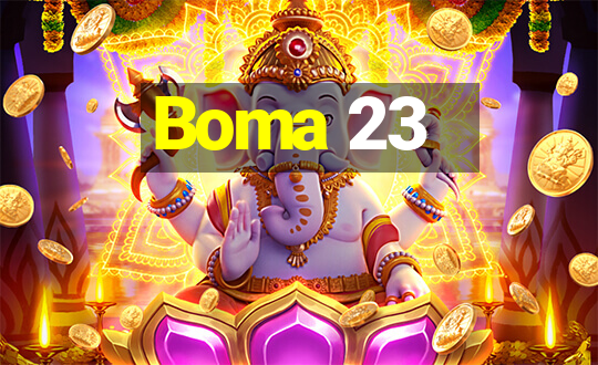 Boma 23