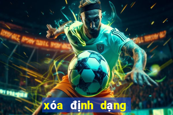 xóa định dạng trong word