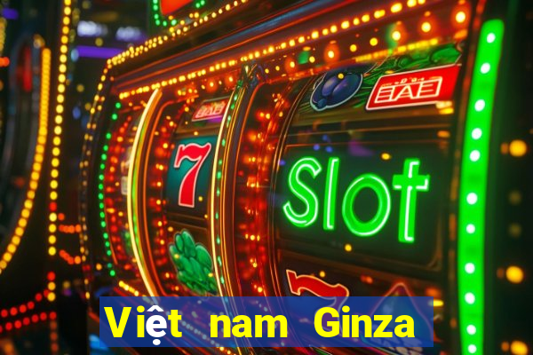 Việt nam Ginza app Tải về