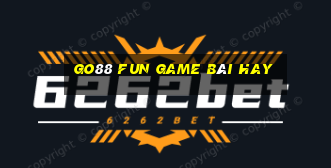 Go88 Fun Game Bài Hay