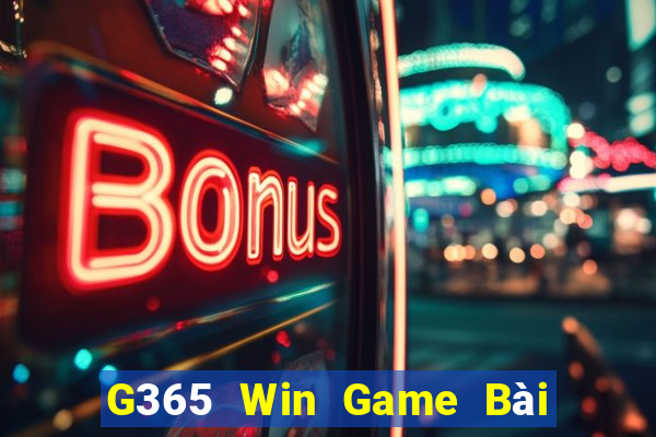 G365 Win Game Bài Poker Đổi Thưởng