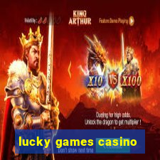 lucky games casino