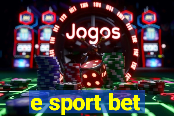 e sport bet