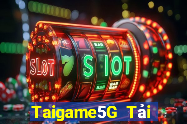 Taigame5G Tải Game Bài Nhất Vip