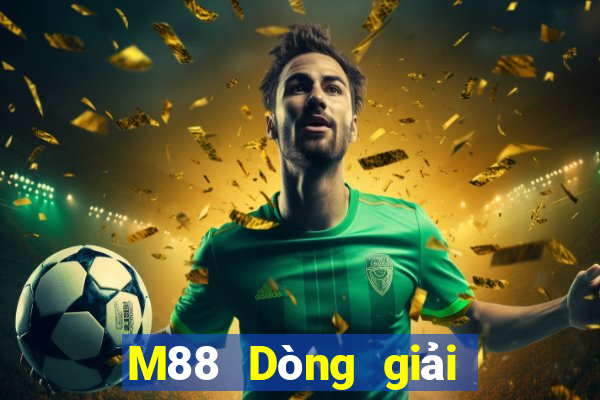 M88 Dòng giải trí Dingon