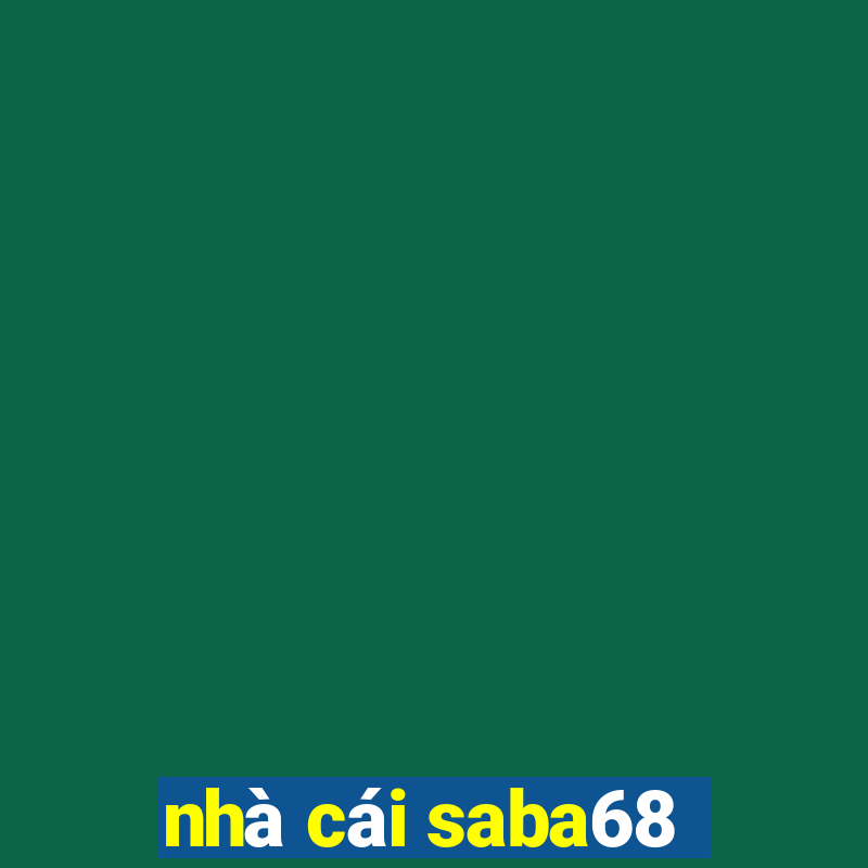 nhà cái saba68