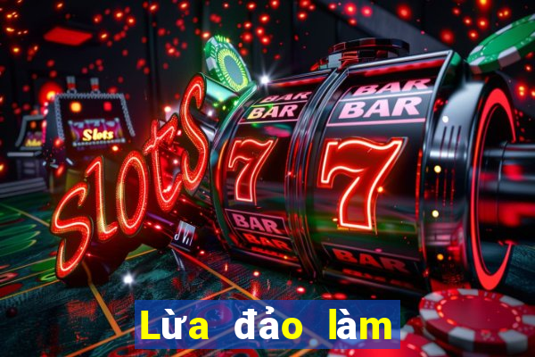 Lừa đảo làm nhiệm vụ