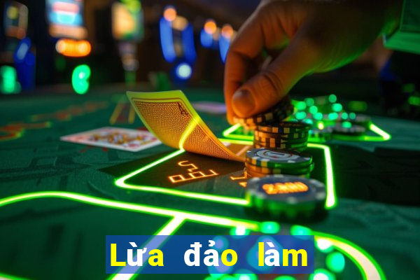 Lừa đảo làm nhiệm vụ