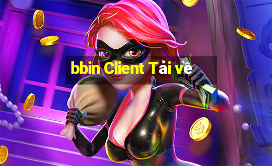 bbin Client Tải về