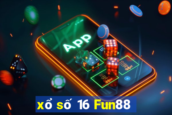 xổ số 16 Fun88