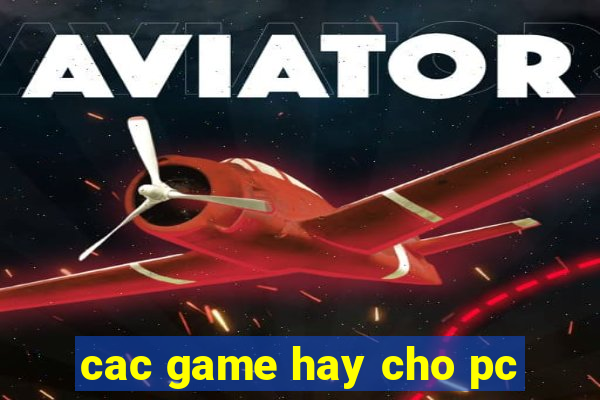 cac game hay cho pc