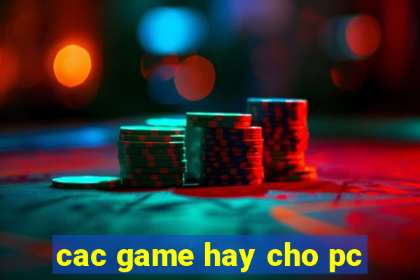 cac game hay cho pc