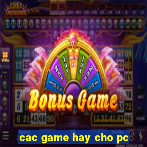 cac game hay cho pc