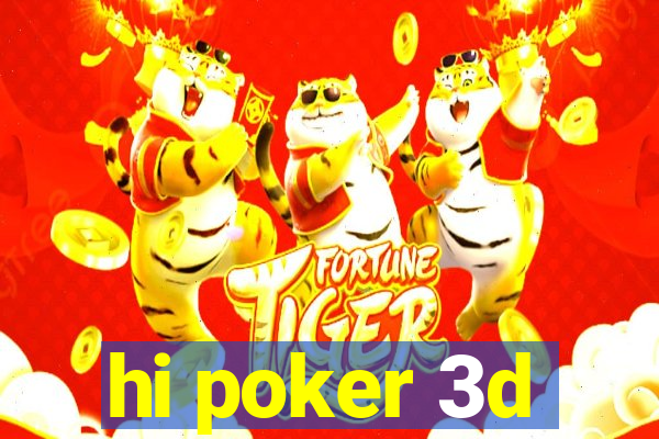 hi poker 3d