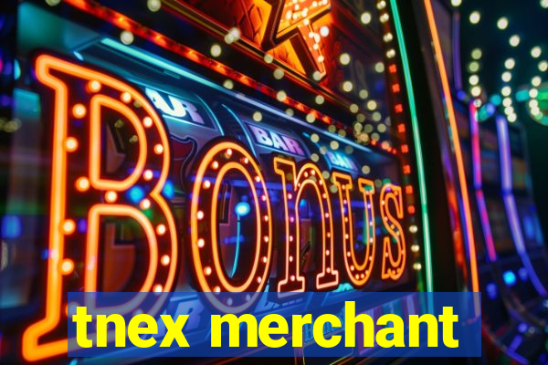 tnex merchant