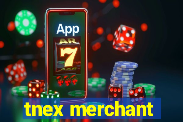 tnex merchant