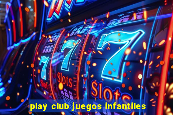 play club juegos infantiles