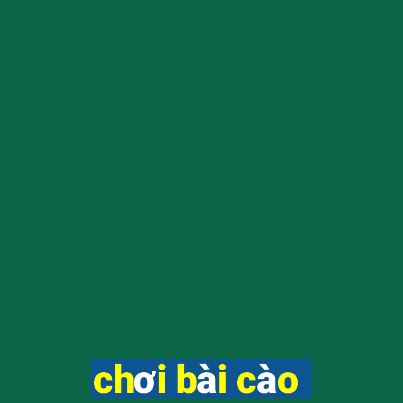 chơi bài cào