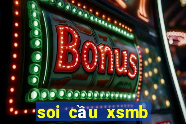 soi cầu xsmb siêu chính xác miễn phí