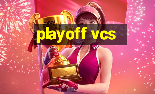 playoff vcs