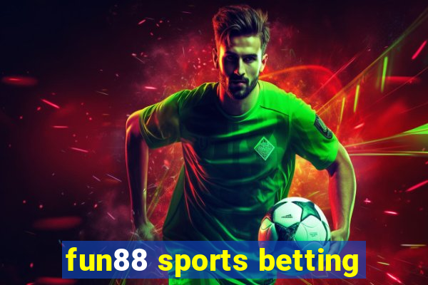 fun88 sports betting