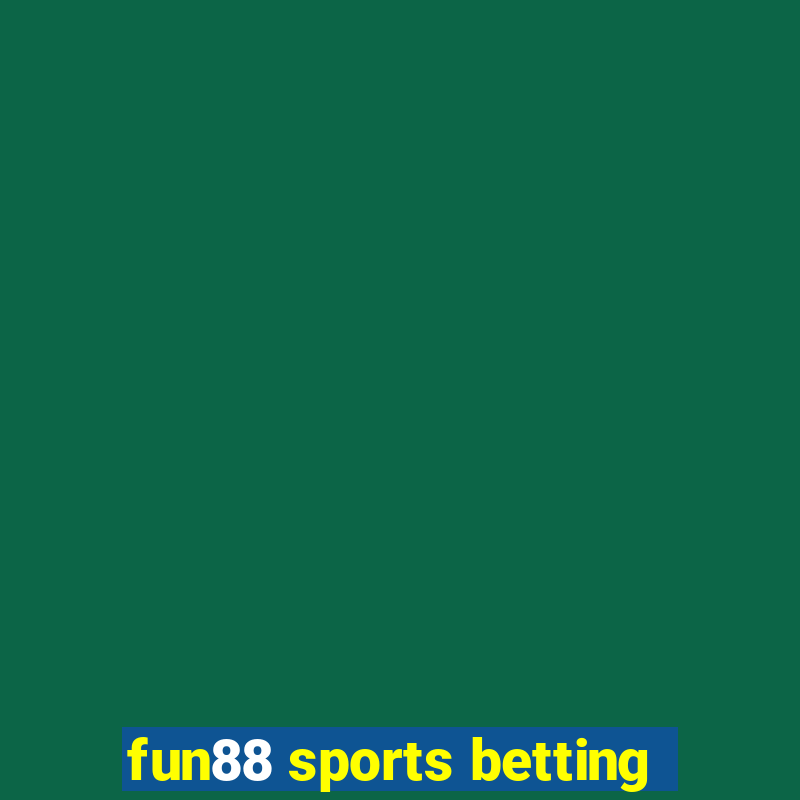 fun88 sports betting