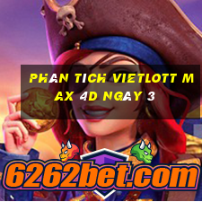 phân tích vietlott Max 4D ngày 3