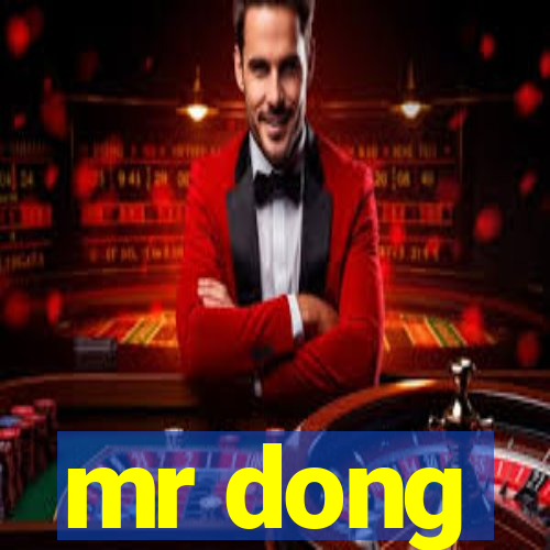 mr dong