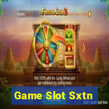 Game Slot Sxtn