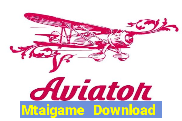 Mtaigame Download Game Bài