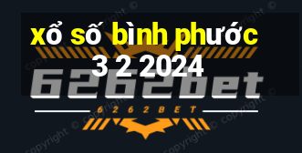 xổ số bình phước 3 2 2024