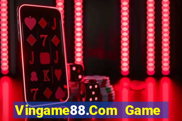 Vingame88.Com Game Bài Baccarat